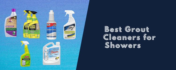 What is The Best Grout Cleaner For Showers